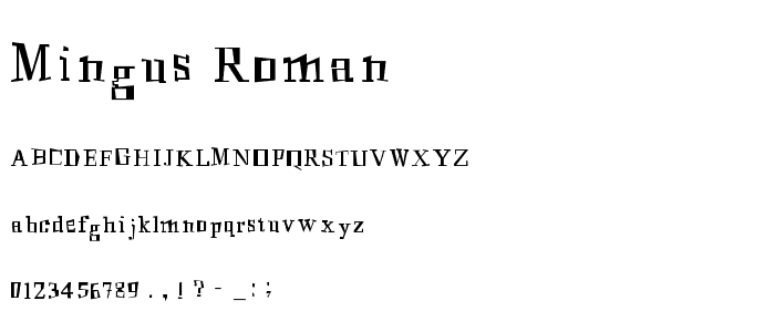Mingus Roman font